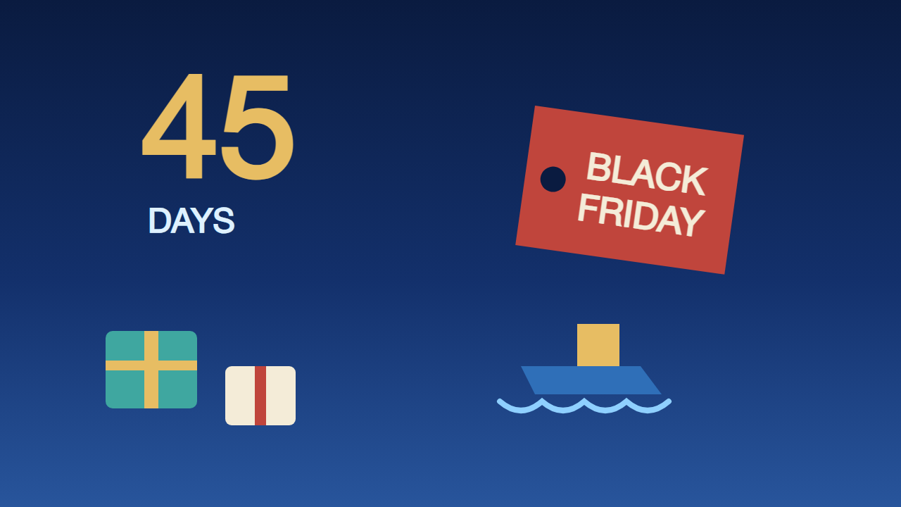 45 Days to Black Friday: Customs Reform, Peak Logistics and the Sellers&rsquo; Multilingual Paperwork Wall All Land at Once